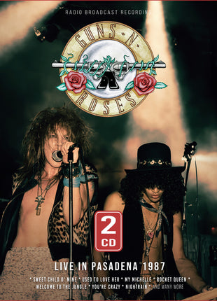 the album cover for Guns N' Roses - Live In Pasadena 1987