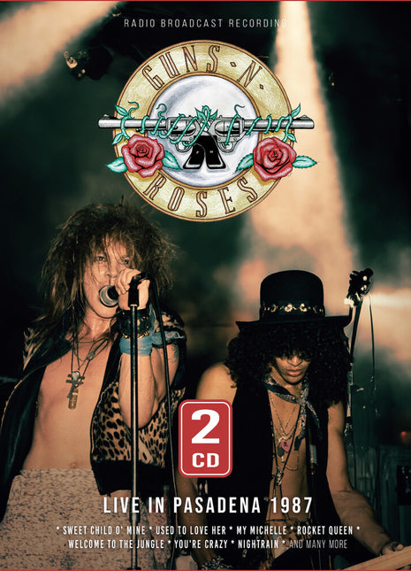 the album cover for Guns N' Roses - Live In Pasadena 1987