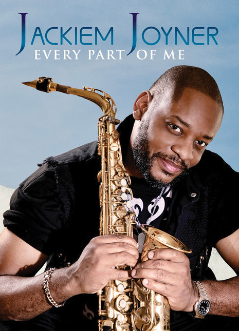 the album cover for Jackiem Joyner - Every Part Of Me