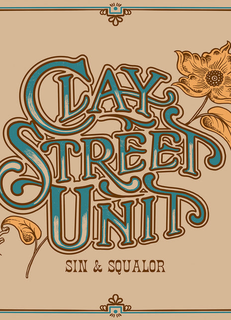 the album cover for Clay Street Unit - Sin & Squalor [Deluxe] [Digipak]