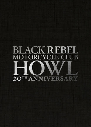 the album cover for Black Rebel Motorcycle Club - Howl [Indie Exclusive Box - White Vinyl] (Anniversary)