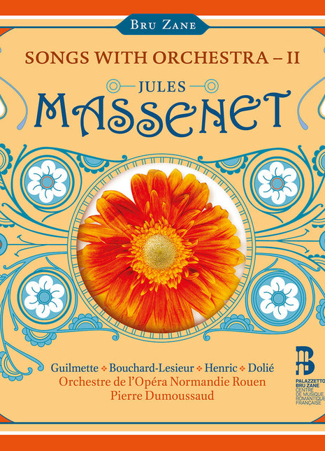 the album cover for Orchestre De L'opera Normandie Rouen - Massenet: Songs With Orchestra Vol. 2
