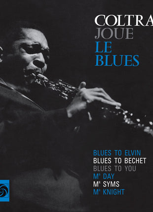 the album cover for John Coltrane - Coltrane Plays The Blues (Syeor26) [180 Gram]