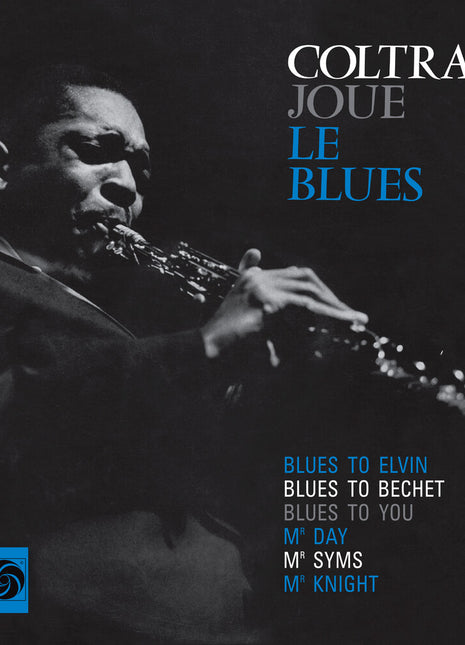 the album cover for John Coltrane - Coltrane Plays The Blues (Syeor26) [180 Gram]