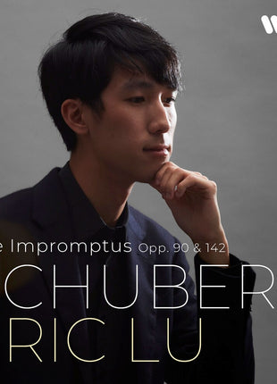the album cover for Eric Lu - Schubert: The Impromptus Opp. 90 & 142