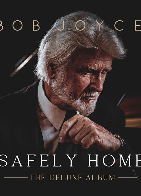 the album cover for Bob Joyce - Safely Home [Deluxe]