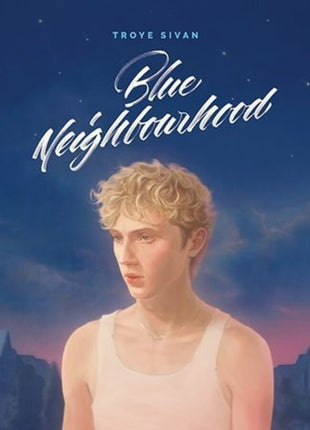 the album cover for Troye Sivan - Blue Neighbourhood 'Ten Years On' - 10th Anniversary