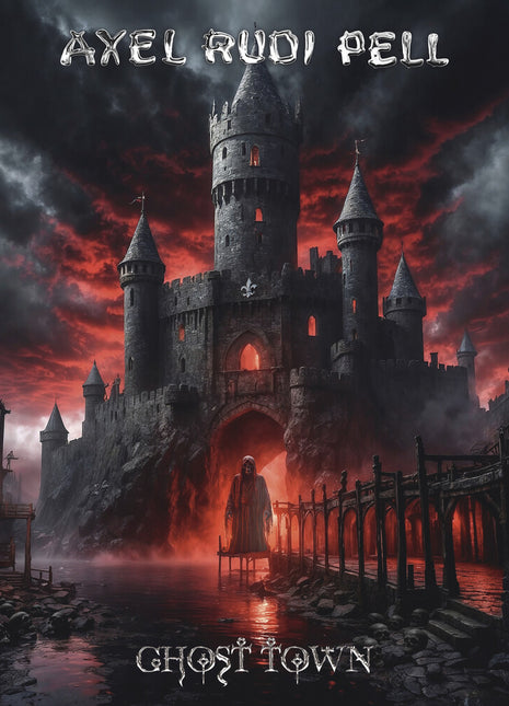the album cover for Axel Pell  Rudi - Ghost Town (Post) [Digipak]