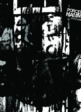 the album cover for Porcelain Hammer - Born For Years