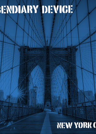 the album cover for Incendiary Device - New York City
