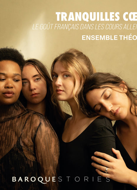 the album cover for Ensemble Theodora - Tranquilles Coeurs