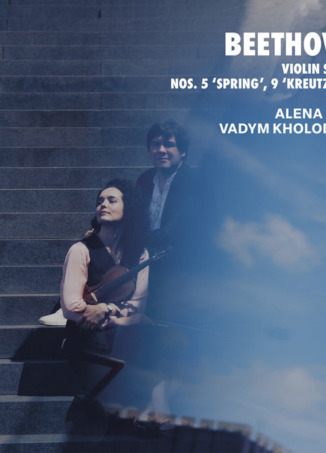 the album cover for Alena Baeva - Beethoven: Violin Sons Nos. 5 Spring 9 Kreutzer