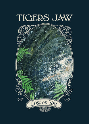 the album cover for Tigers Jaw - Lost on You