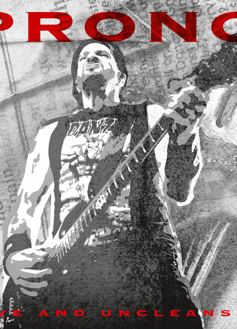 the album cover for Prong - Live & Uncleansed (Bonus Tracks) [Digipak]