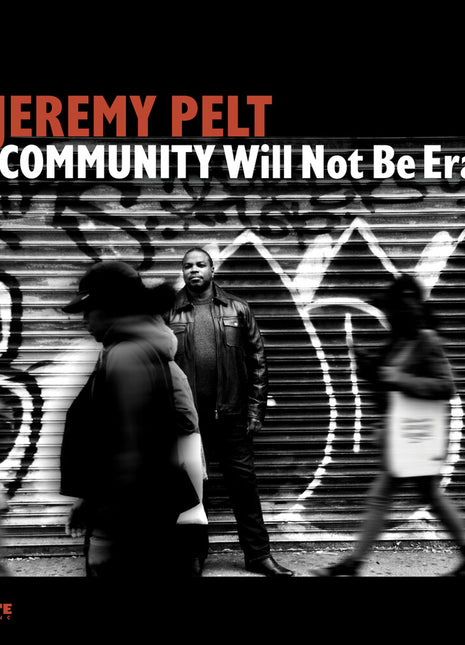 the album cover for Jeremy Pelt - Our Community Will Not Be Erased