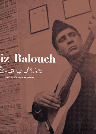 the album cover for Aziz Balouch - Sufi Hispano-Pakistani (Exp)