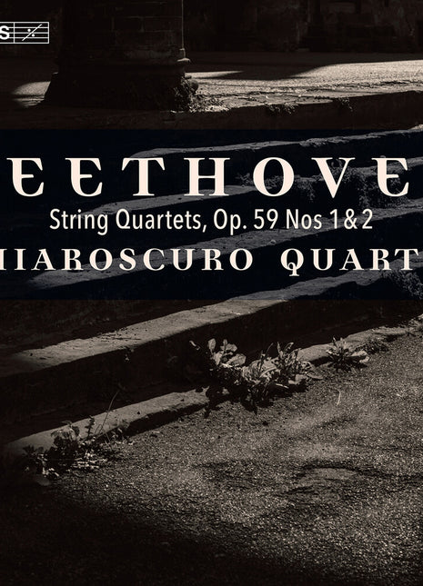 the album cover for Chiaroscuro Quartet - Beethoven: String Quartets Op. 59 Nos. 1-2