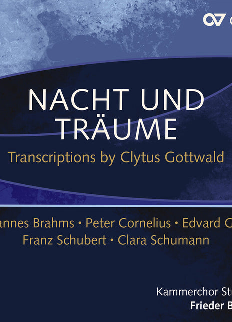 the album cover for Frieder Bernius - Nacht Und Traume - Transcriptions By Clytus