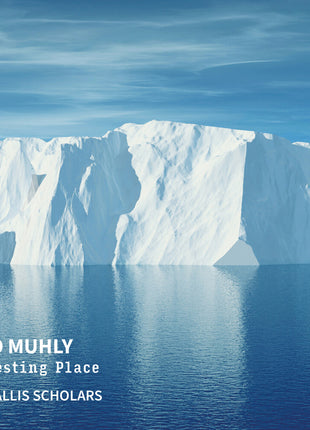the album cover for Tallis Scholars - Nico Muhly: No Resting Place