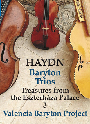 the album cover for Valencia Baryton Project - Treasures From The Eszterhaza Palace Vol. 3