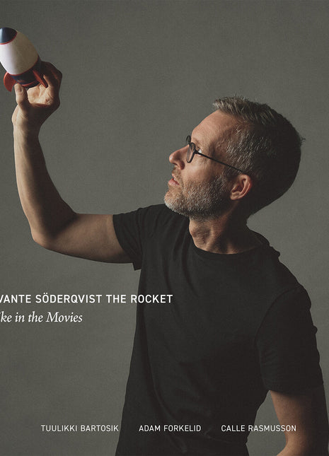 the album cover for Svante Soderqvist The Rocket - Like In The Movies