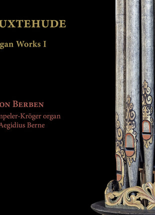 the album cover for Leon Berben - Buxtehude: Organ Works I
