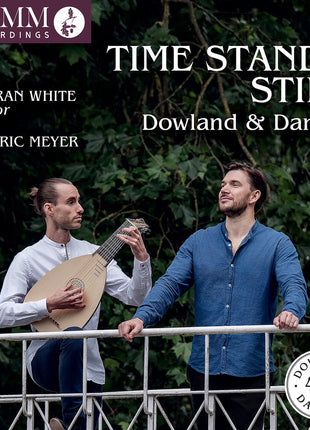 the album cover for Kieran White - Time Stands Still - Lute Songs By Dowland & Danyel
