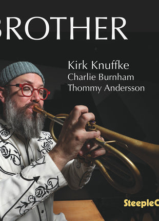 the album cover for Kirk Knuffke - Brother
