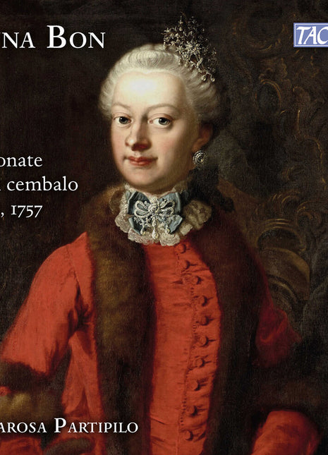 the album cover for Annarosa Partipilo - Bon: Sei Sonate Per Il Cembalo Op. 2 1757
