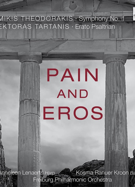 the album cover for Anneleen Lenaerts - Pain & Eros - Orchl Works By Theodorakis & Tartani