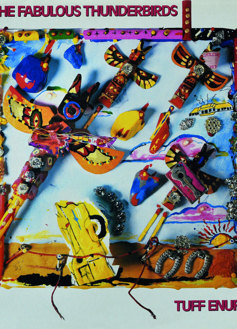 the album cover for Fabulous Thunderbirds - Tuff Enuff [Blue]