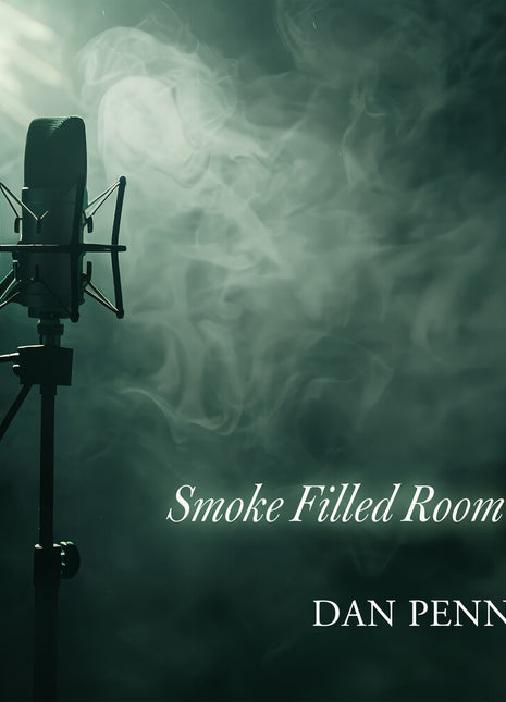 the album cover for Dan Penn - Smoke Filled Room [Limited Edition]