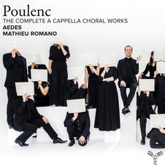 the album cover for Aedes / Mathieu Romano - Poulenc: Complete Works For A Cappella Choir