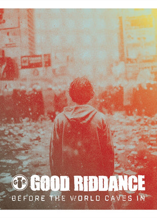 the album cover for Good Riddance - Before The World Caves In