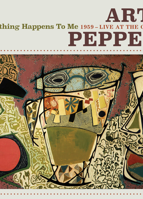 the album cover for Art Pepper - Everything Happens To Me: 1959 - Live At The (Box)