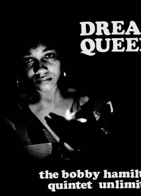 the album cover for Bobby Hamilton  Quintet - Dream Queen [Clear Vinyl] (Gol) [Limited Edition]