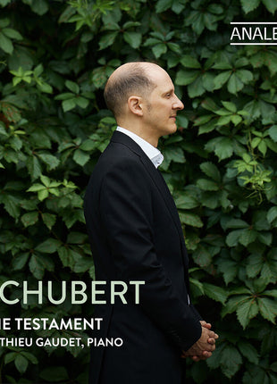 the album cover for Mathieu Gaudet - Schubert: The Testament