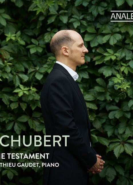 the album cover for Mathieu Gaudet - Schubert: The Testament