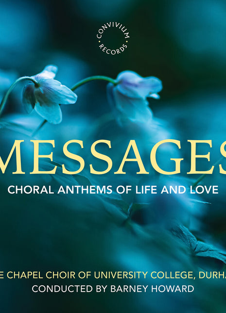 the album cover for Chapel Choir Of University College, Durham - Messages