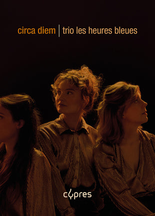 the album cover for Les Heures Bleues - Circa Diem