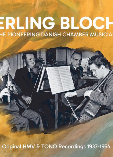 the album cover for Erling Bloch - Erling Bloch - Pioneering Danish Chamber Musician