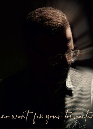 the album cover for Luis Berra - Piano Won't Fix Your Tormented Soul