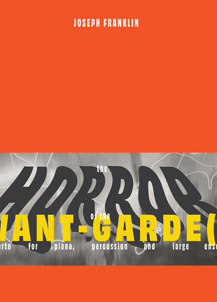 the album cover for Marc Hannaford - Joseph Franklin: The Horror Of The Avant-Garde(S)