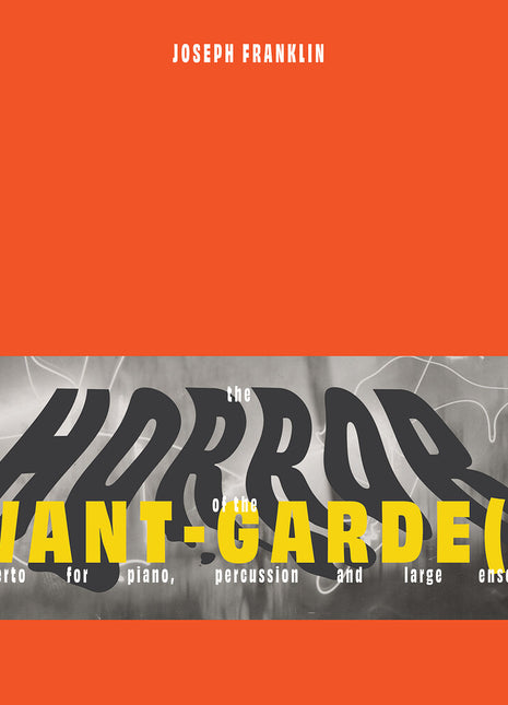 the album cover for Marc Hannaford - Joseph Franklin: The Horror Of The Avant-Garde(S)