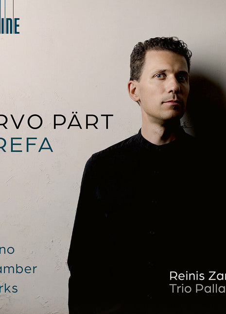 the album cover for Reinis Zarins - Arvo Part: Arefa - Piano Chamber Works