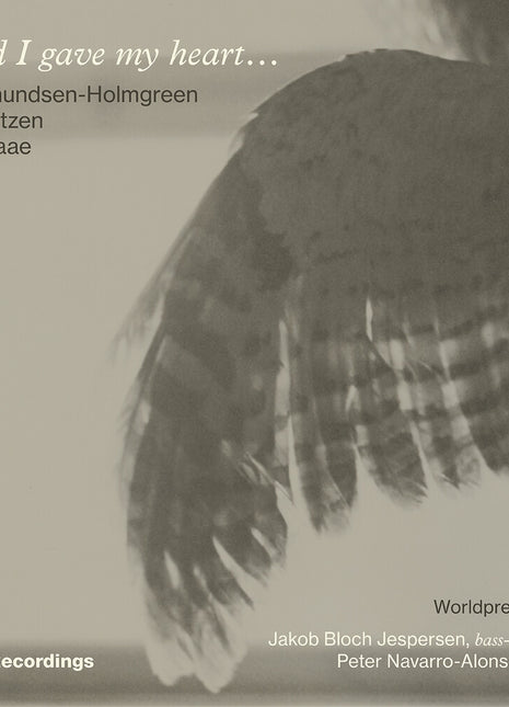 the album cover for Jakob Jespersen  Bloch - And I Gave My Heart - Works For Bass-Singer & Orga