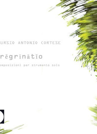 the album cover for Umberto Pedraglio - Accursio Antonio Cortese: Peregrinatio
