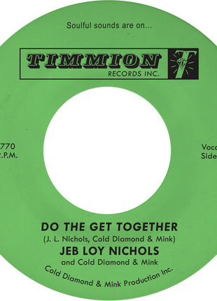the album cover for Jeb Nichols  Loy / Cold Diamond & Mink - Do The Get Together [Colored Vinyl] (Trq)