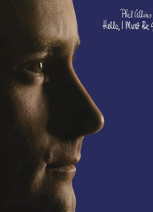 the album cover for Phil Collins - Hello I Must Be Going (Uk)