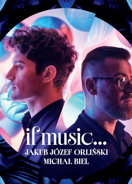 the album cover for Jakub Orlinski  / Biel,Michal - If Music